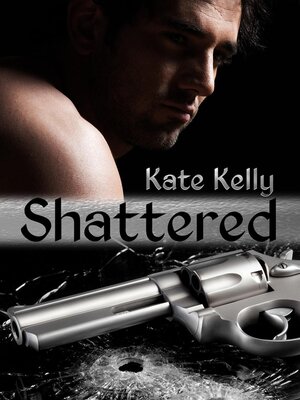 cover image of Shattered, Western Romantic Suspense